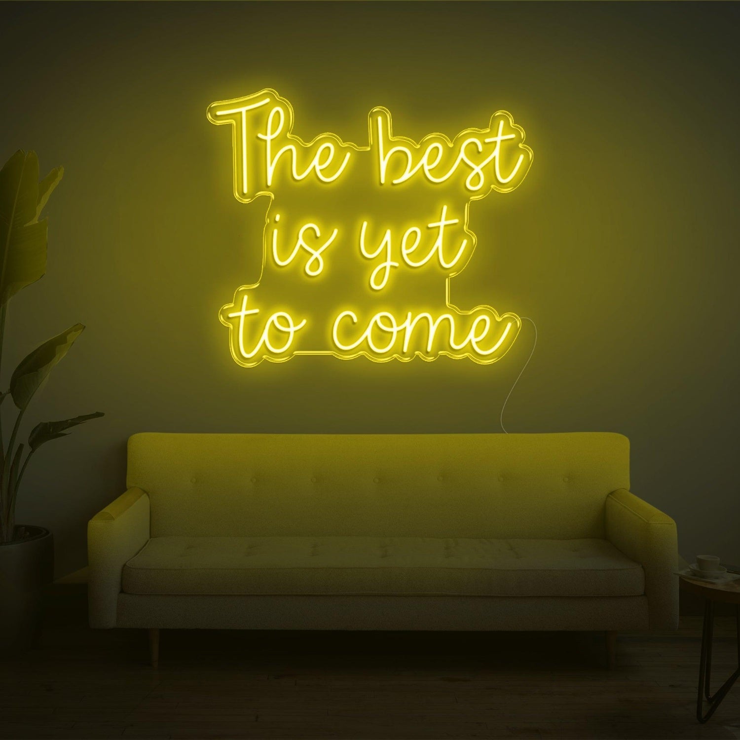 The Best Is Yet To Come Bright Green Led Neon Sign For Living Room Wall Decor | Shineneon