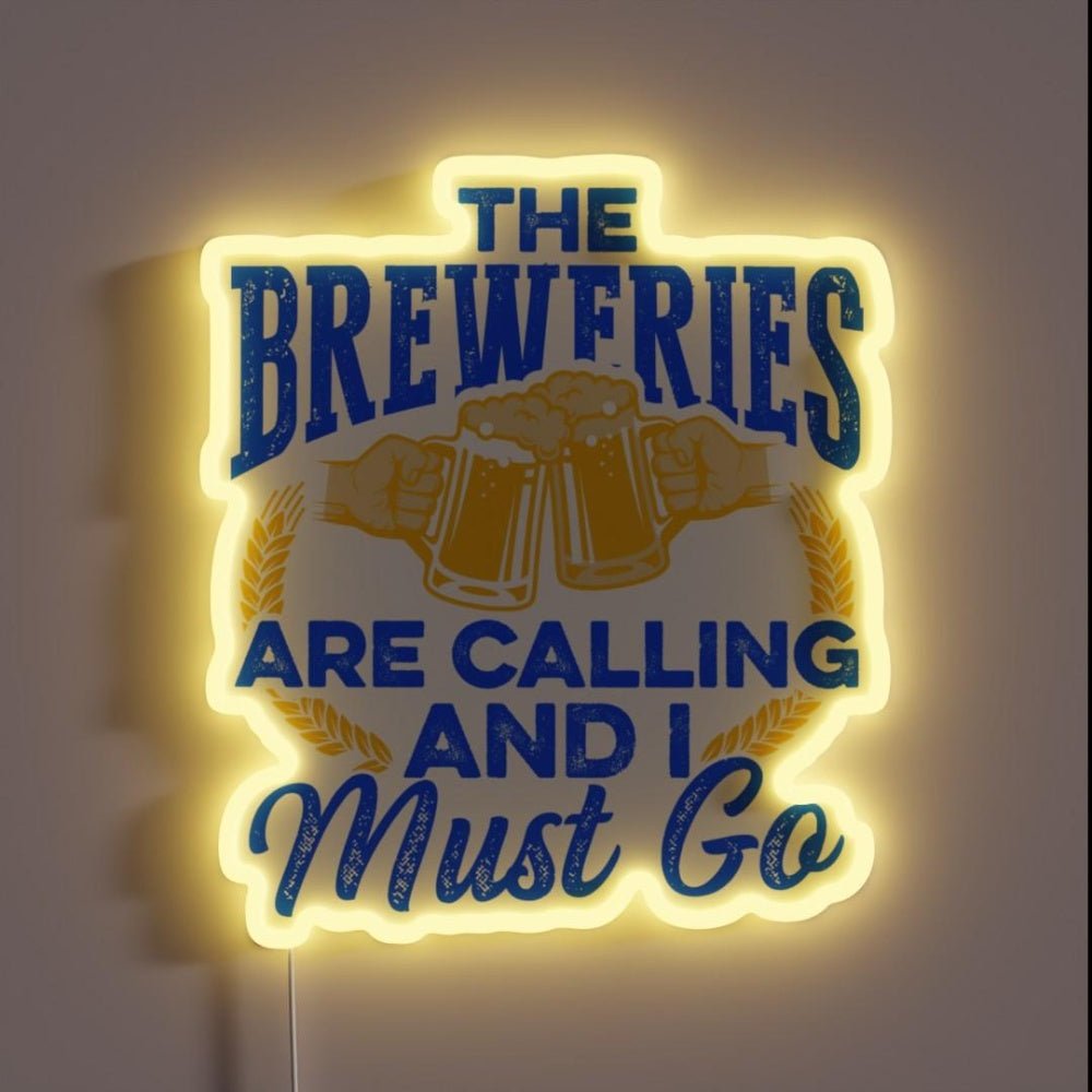 The Breweries Are Calling And I Must Go Beer Rgb Led Neon Sign - Shineneon