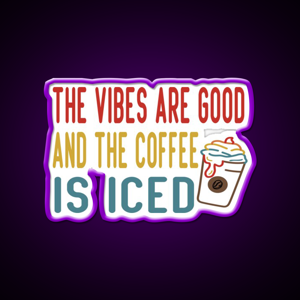 The Coffee Is Iced Cafe Led Neon Sign Espresso Bar Art For Coffee Lover Rgb Color