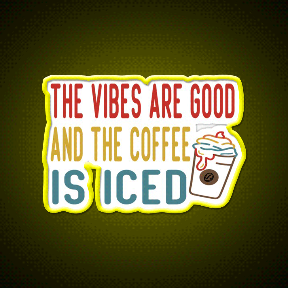 The Coffee Is Iced Cafe Led Neon Sign Espresso Bar Art For Coffee Lover Rgb Color