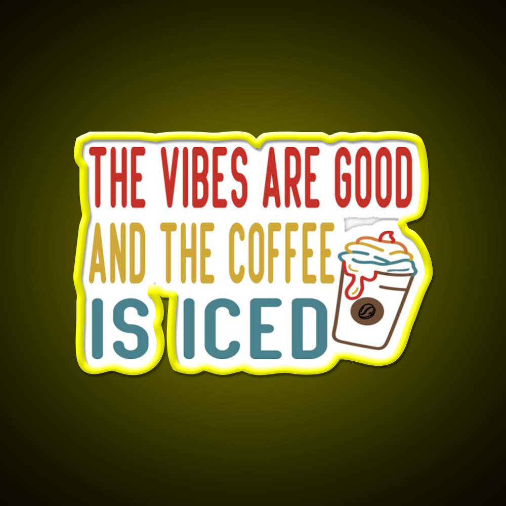 The Coffee Is Iced Cafe Led Neon Sign Espresso Bar Art For Coffee Lover Rgb Color
