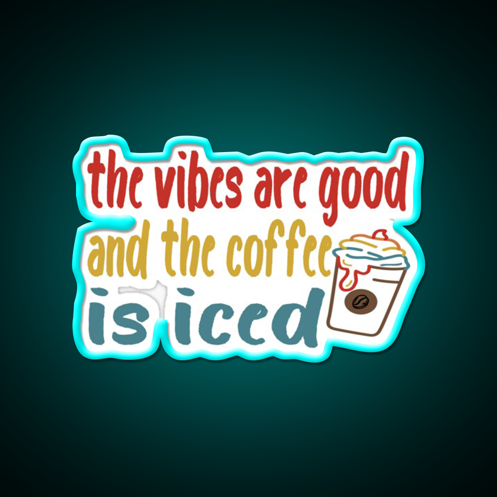 The Coffee Is Iced Cafe Led Neon Sign Espresso Bar Art For Coffee Shop Rgb Color