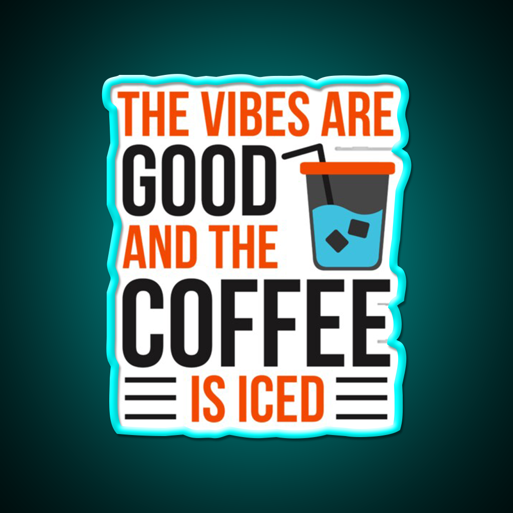 The Coffee Is Iced Coffee Lover Cafe Led Neon Sign Espresso Bar Art Rgb Color