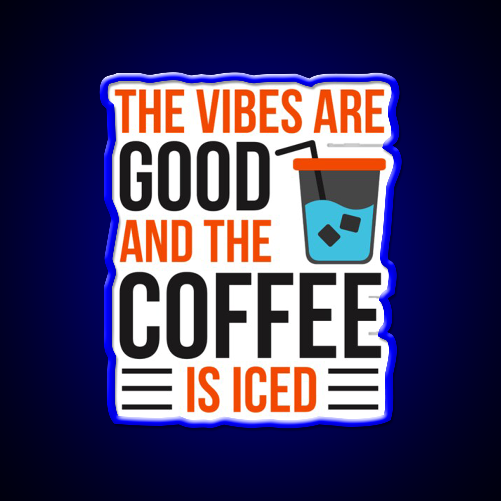 The Coffee Is Iced Coffee Lover Cafe Led Neon Sign Espresso Bar Art Rgb Color