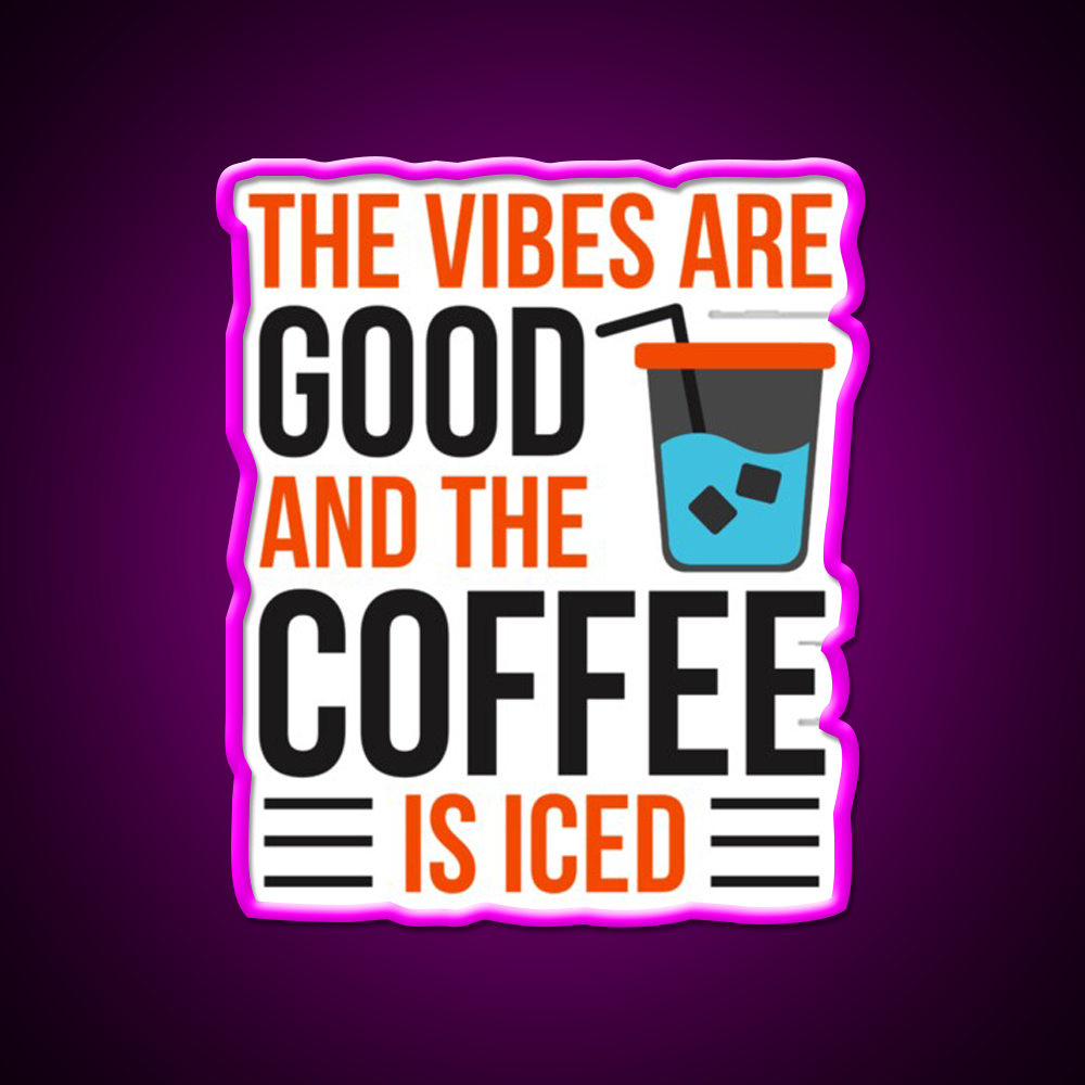 The Coffee Is Iced Coffee Lover Cafe Led Neon Sign Espresso Bar Art Rgb Color