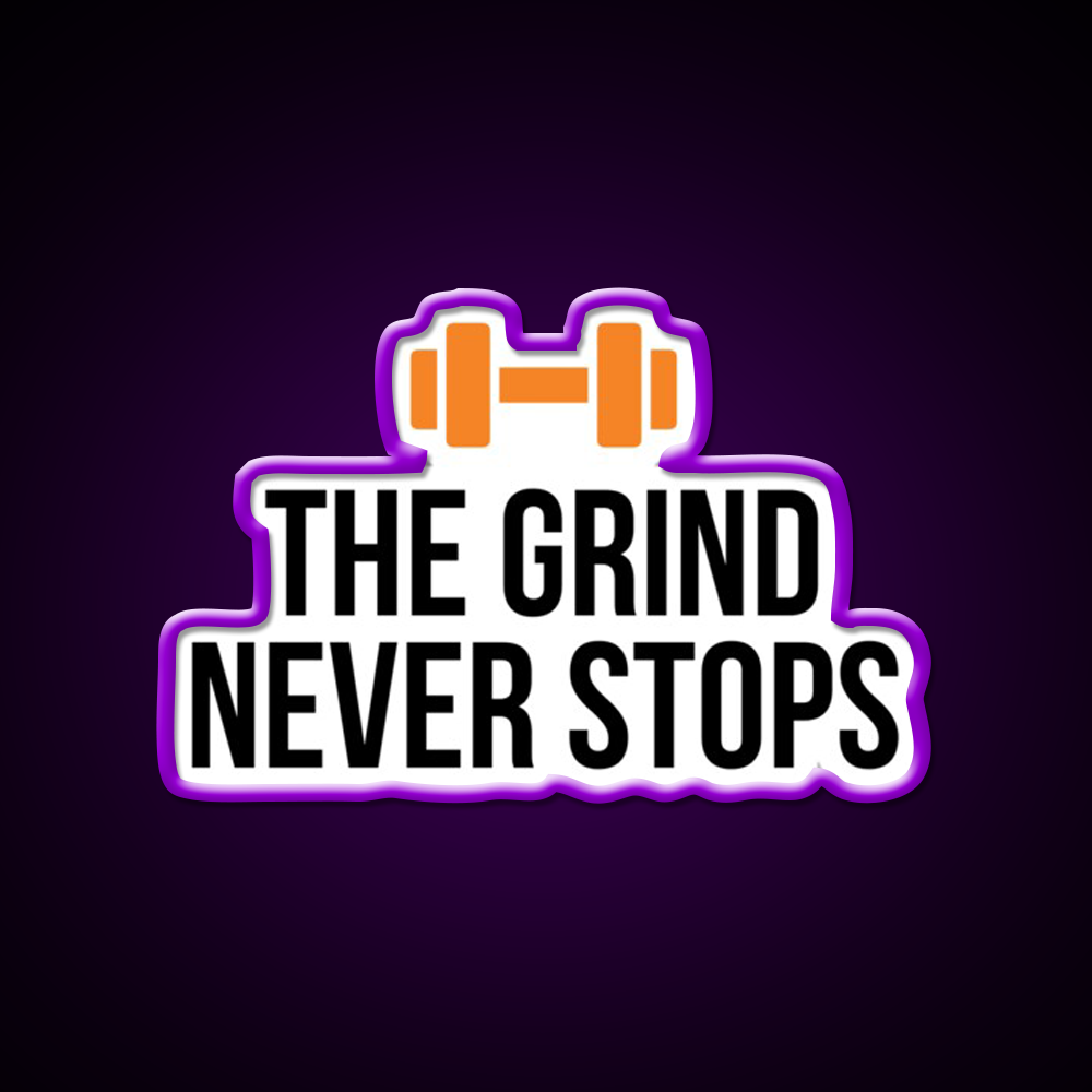 The Grind Never Stops Gym Fitness Led Neon Sign Rgb Color