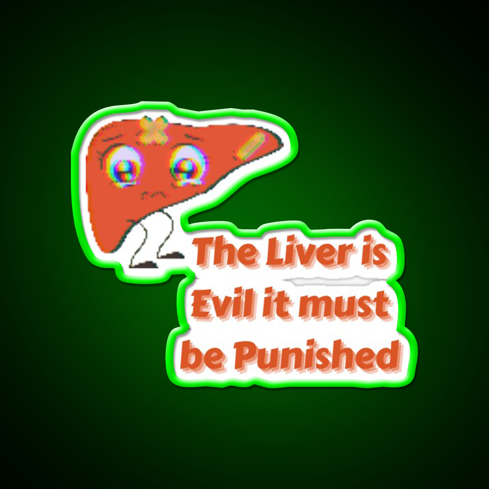 The Liver Is Evilit Must Be Punished Beer Bar Decor Led Neon Sign Rgb Color - LED neon sign view 8