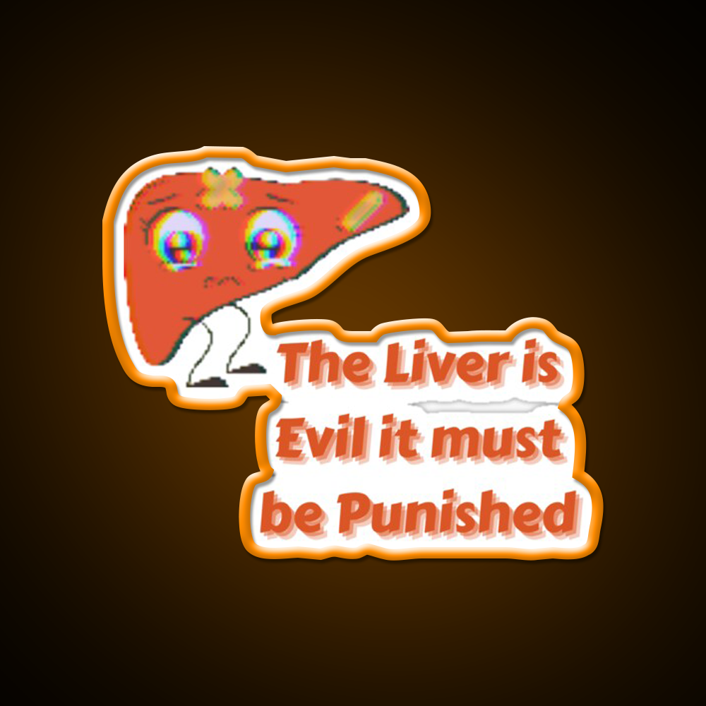 The Liver Is Evilit Must Be Punished Beer Bar Decor Led Neon Sign Rgb Color - LED neon sign view 6