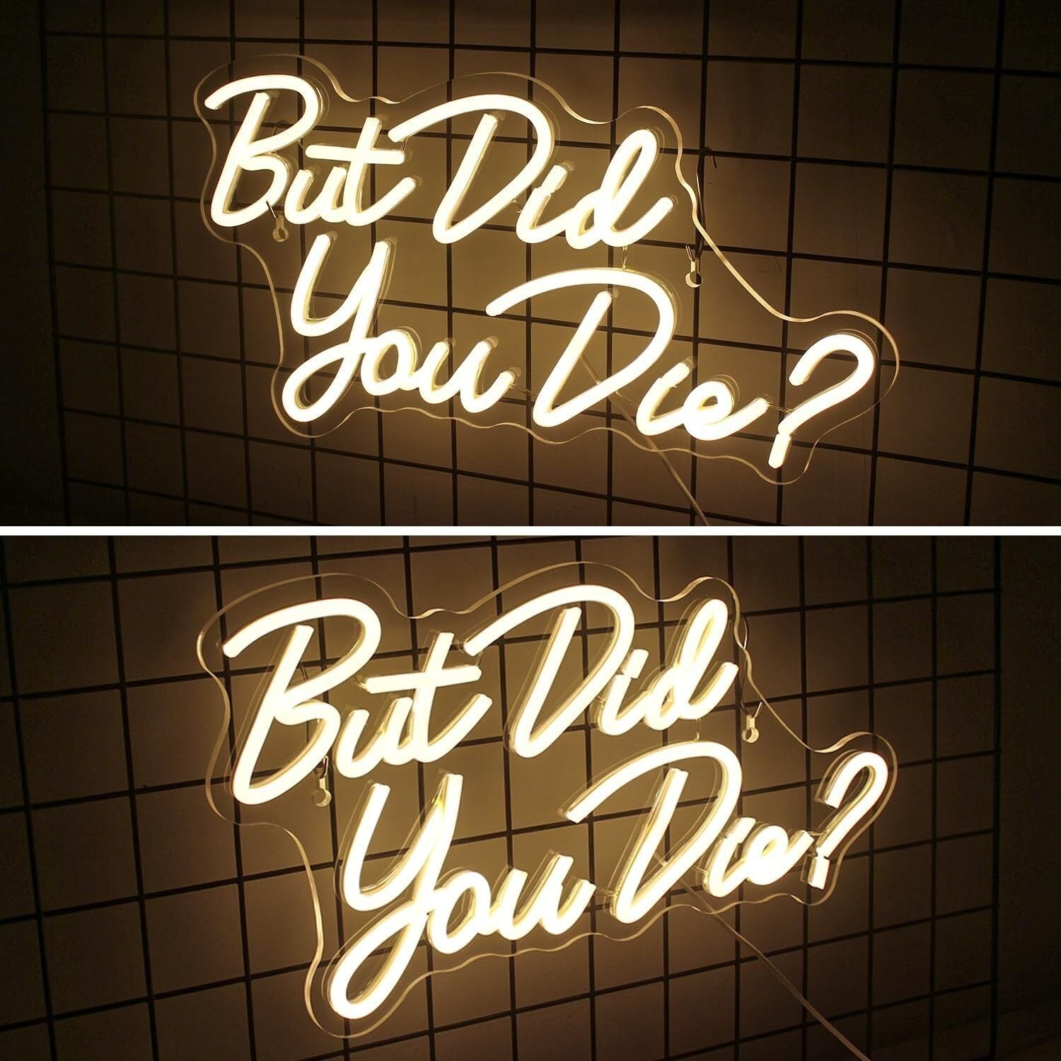 The Playful But Did You Die Warm White Neon Sign | Shineneon