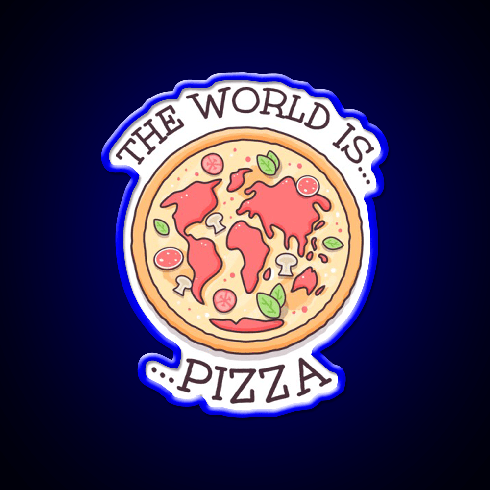 The World Is Pizza Fast Food Led Neon Sign For Burger Place Rgb Color - Shineneon
