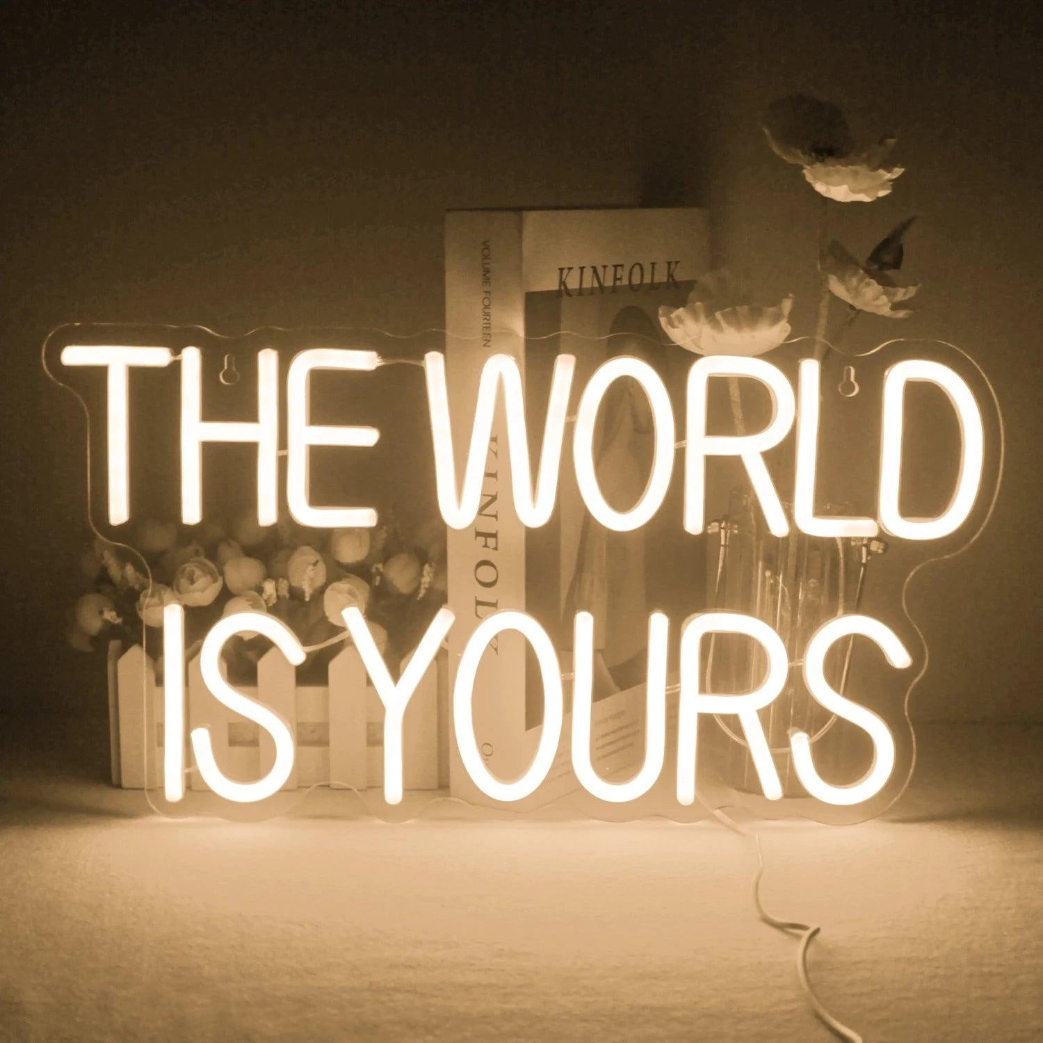 The World Is Yours Warm White Led Neon Sign For Home Office Bedroom Decor - Shineneon