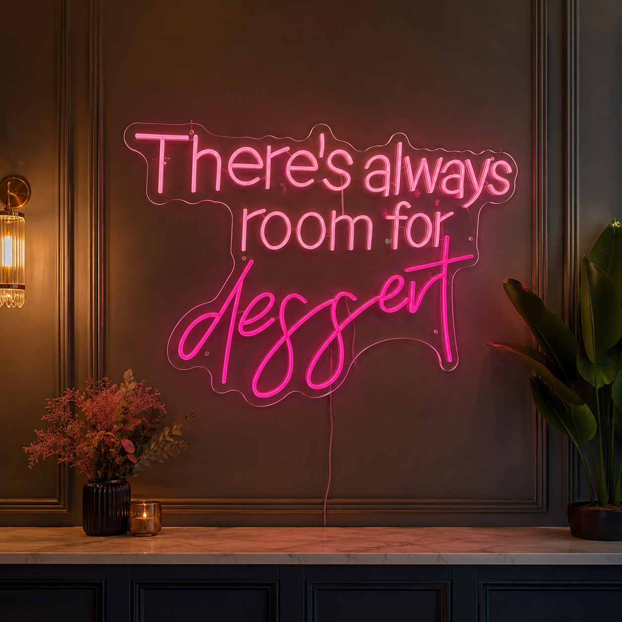 There's Always Room For Dessert LED Neon Sign - 04 Size Image
