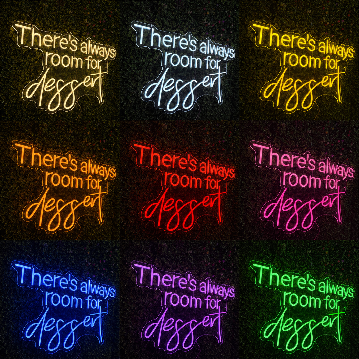 There's Always Room For Dessert LED Neon Sign - 05 Color Grid