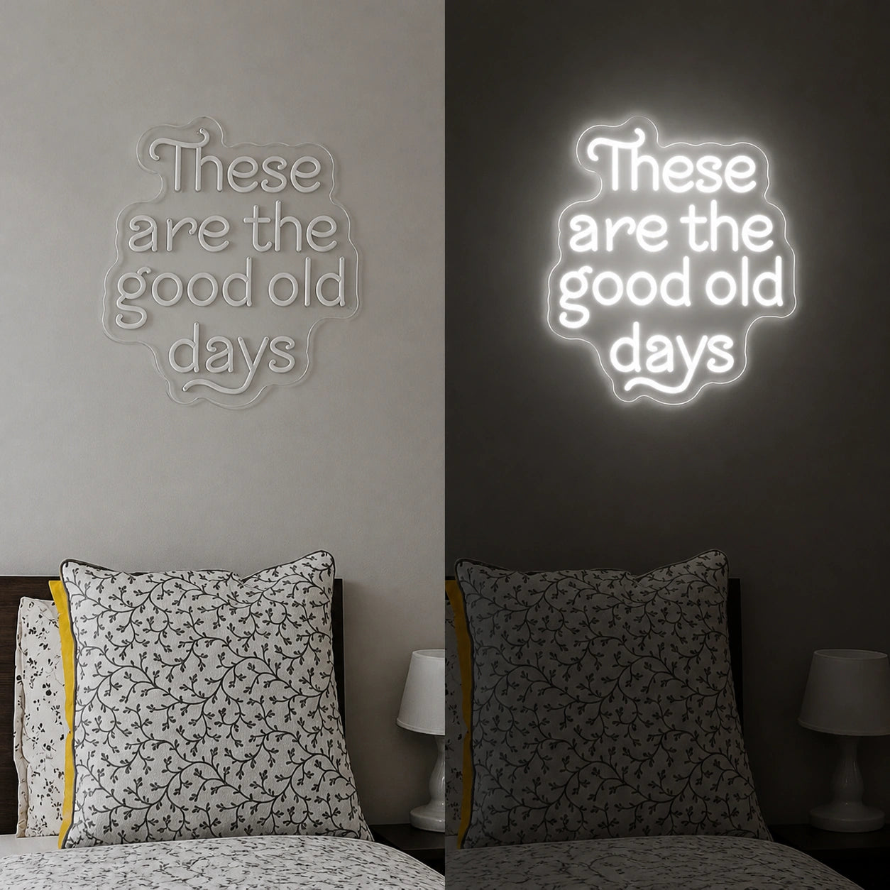 These Are The Good Old Days Block Letters Vintage LED Neon Sign day and night comparison