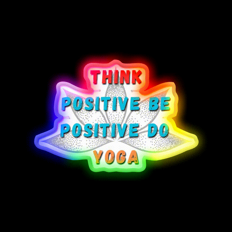 Think Positive Be Positive Do Yoga Led Neon Signs Rgb Color