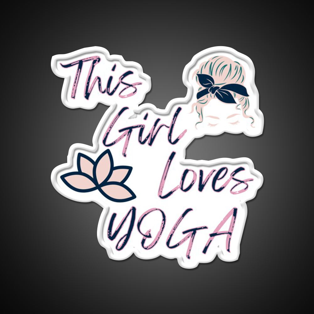 This Girl Loves Yoga Girls Yoga Woman Yoga Led Neon Sign Rgb Color