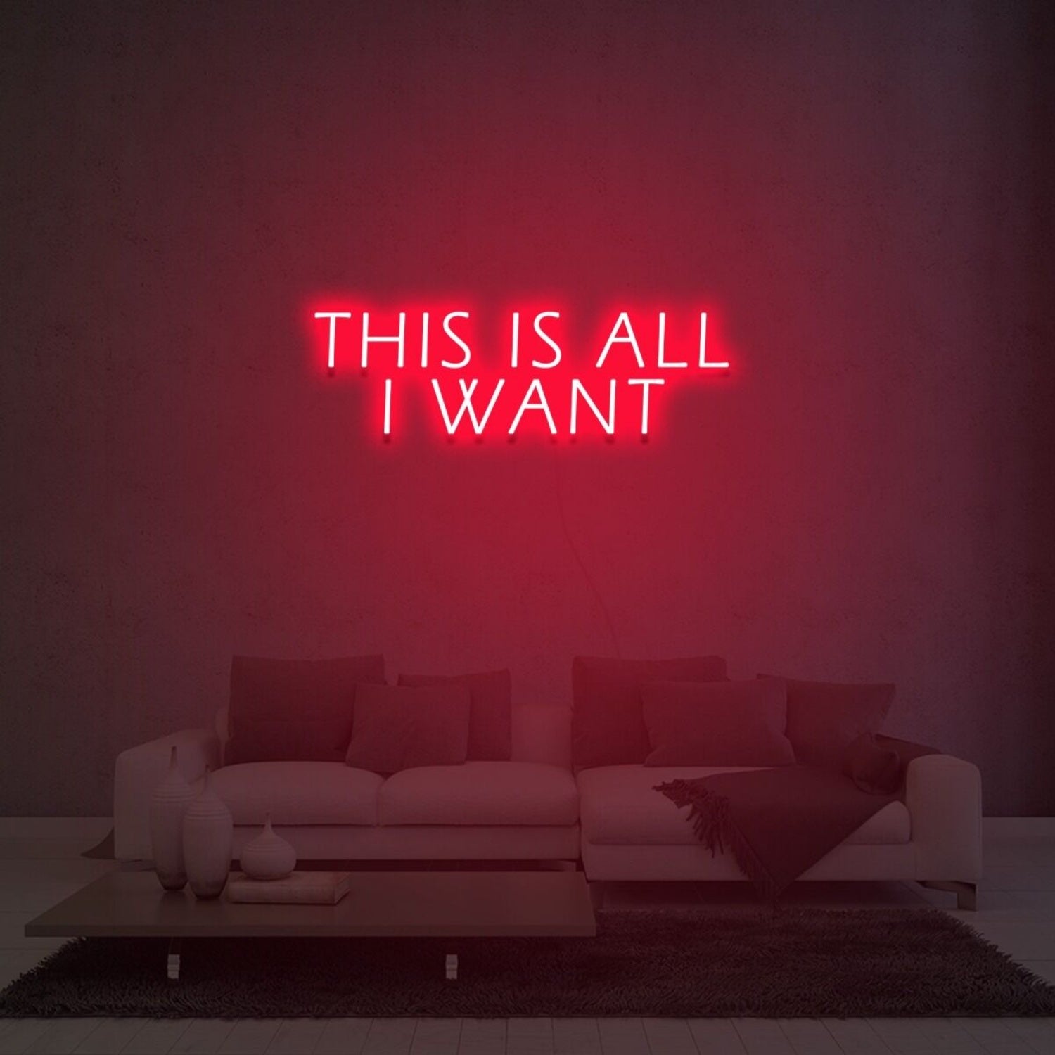 This Is All I Want Led Neon Sign Light For Home Party - Shineneon