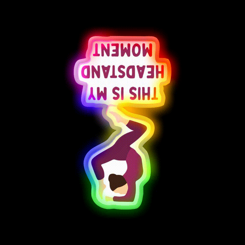 This Is My Headstand Moment Yoga Led Neon Sign For Wellness Space Rgb Color