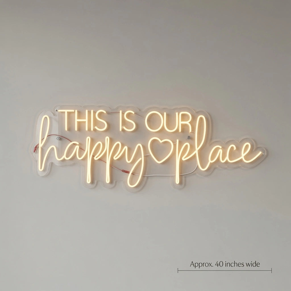 This Is Our Happy Place Wall Decor LED Neon Sign Wall Neon Sign - 04 Size Image