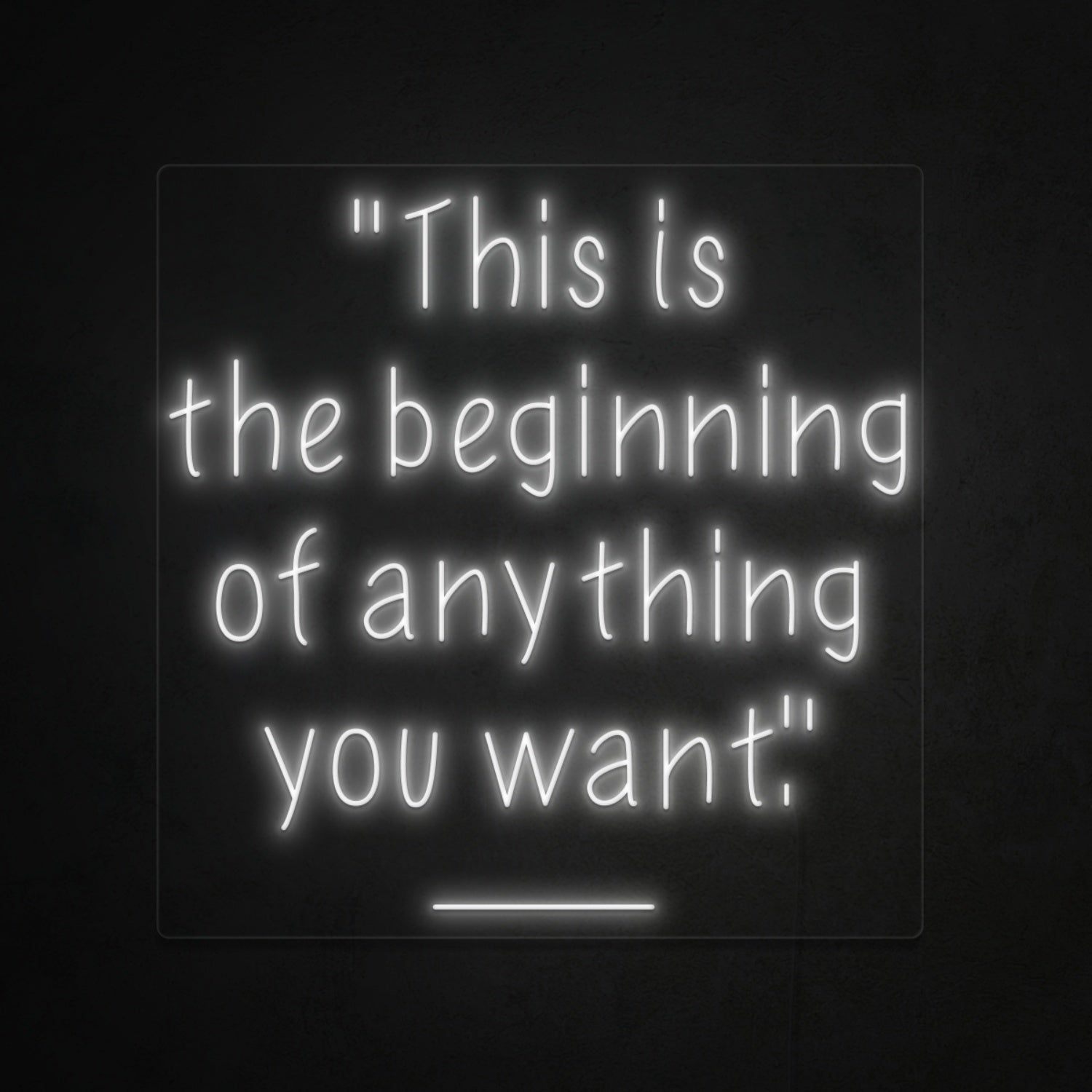 This Is The Beginning Of Everything You Want Led Neon Sign | Shineneon