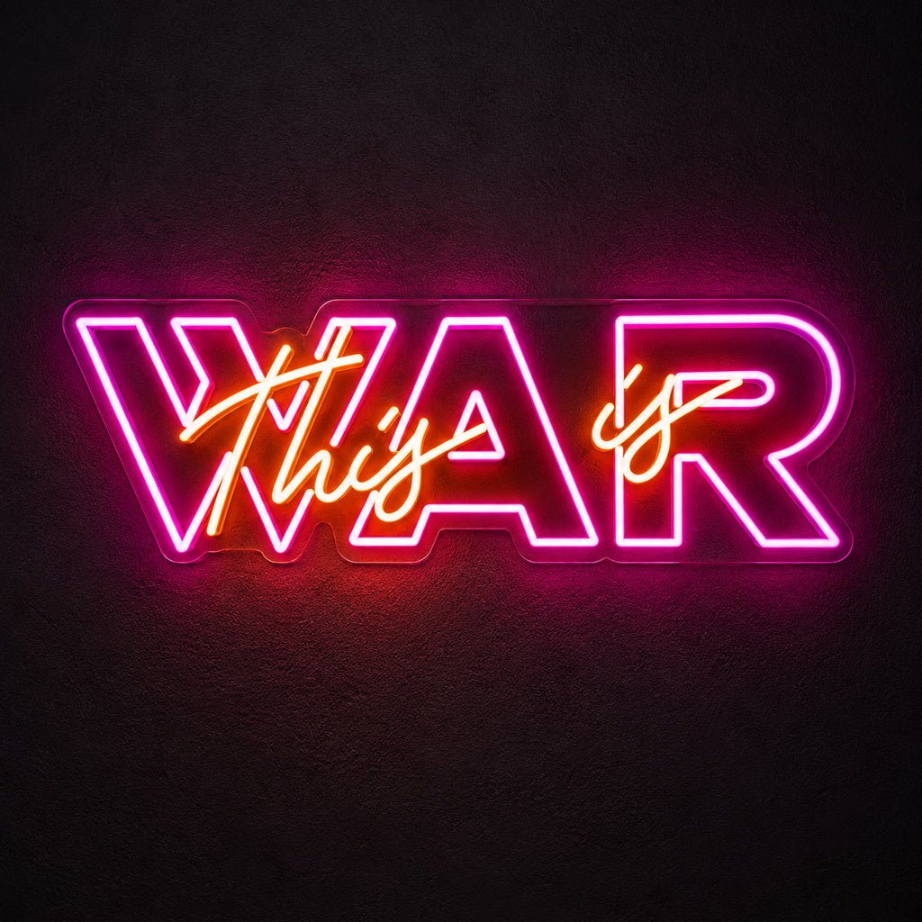 This Is War LED Neon Sign - Shineneon