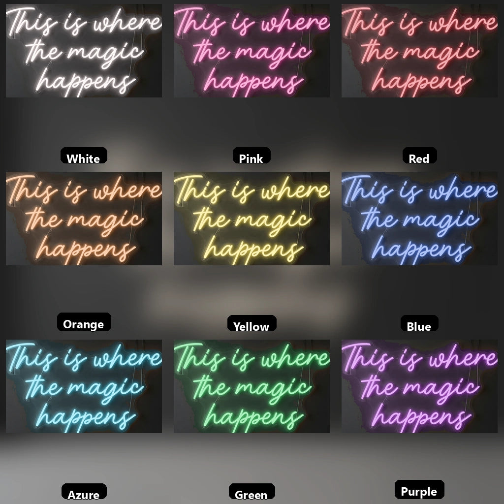 This Is Where The Magic Happens LED Neon Sign Home Art - 05 Color Grid