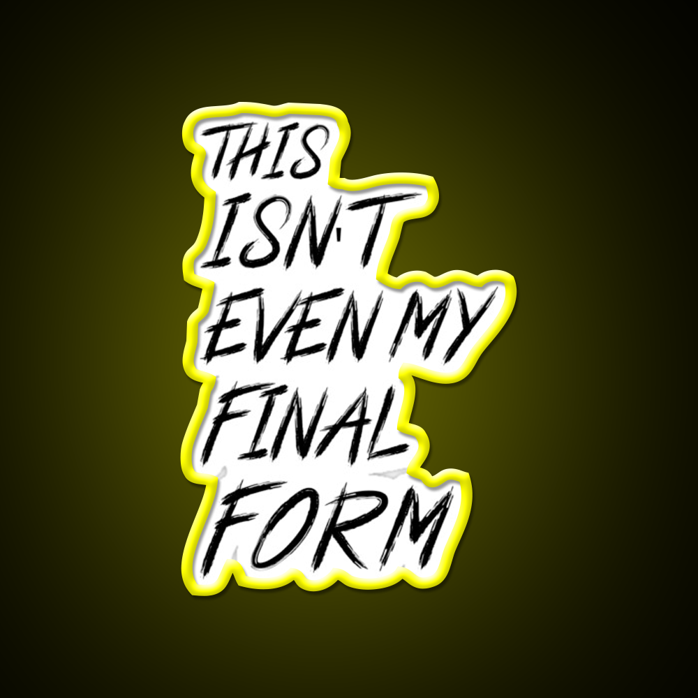 This Isnt Even My Final Form Gym Fitness Led Neon Sign Rgb Color