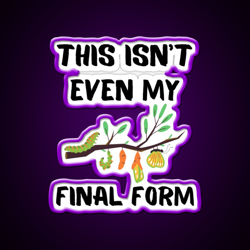 This Isnt Even My Final Form Metamorphosis Gym Fitness Led Neon Sign Rgb Color