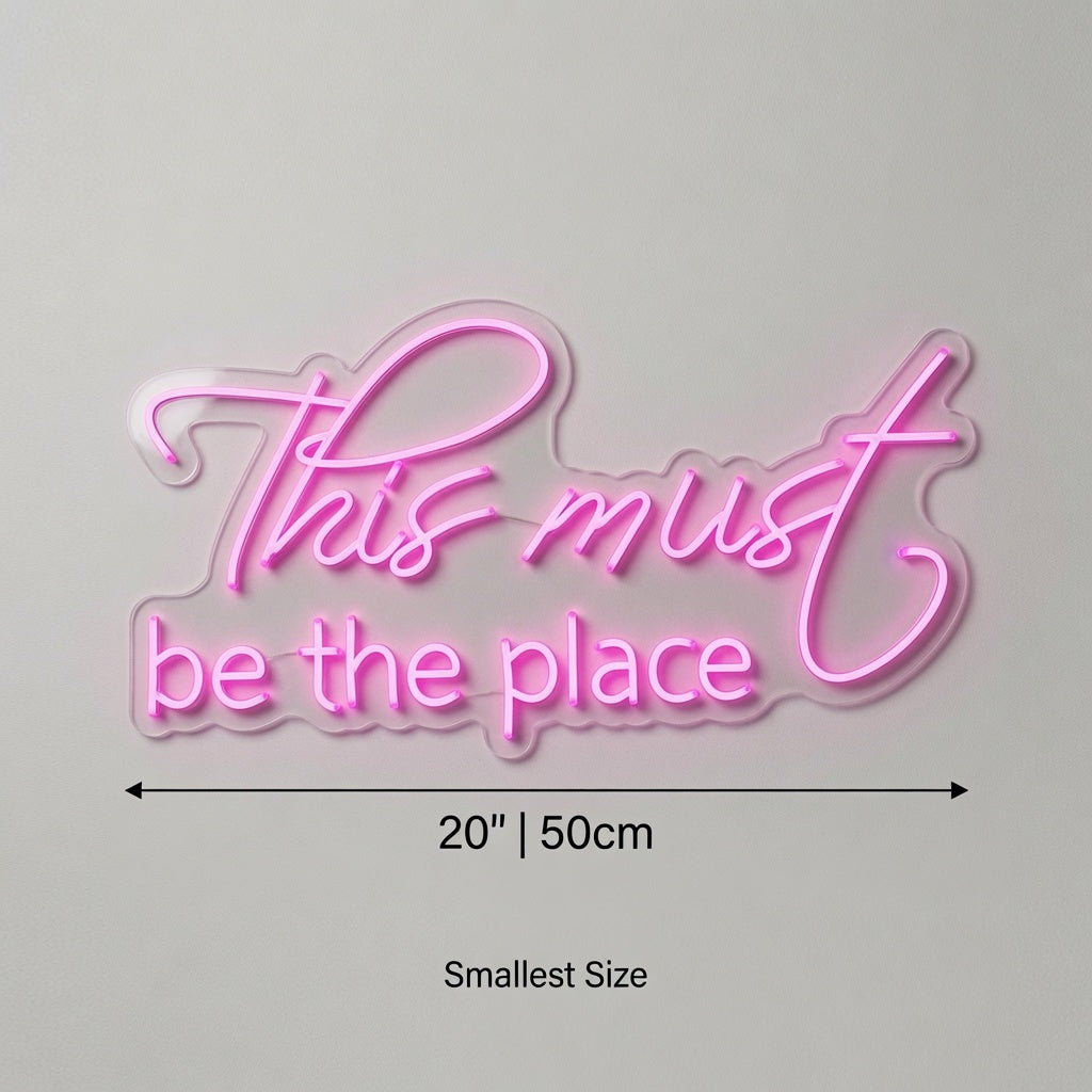 This Must Be The Place Home Wall Light LED Neon Sign - 04 Size Image