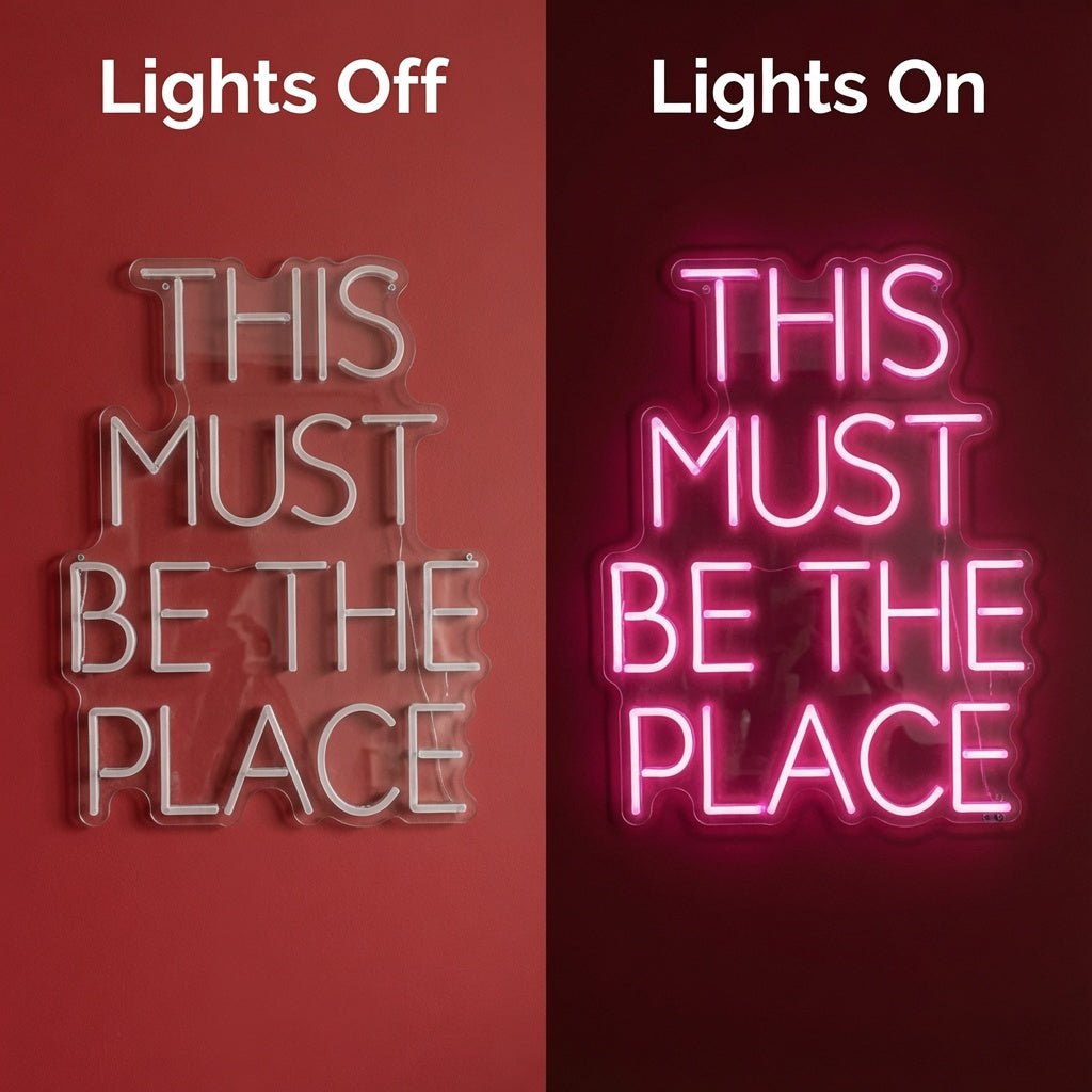 This Must Be The Place Script Wall Light LED Neon Sign - Shineneon