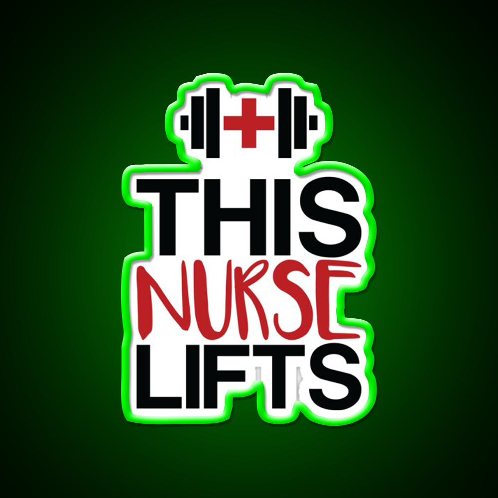 This Nurse Lifts Gym Fitness Led Neon Sign Rgb Color