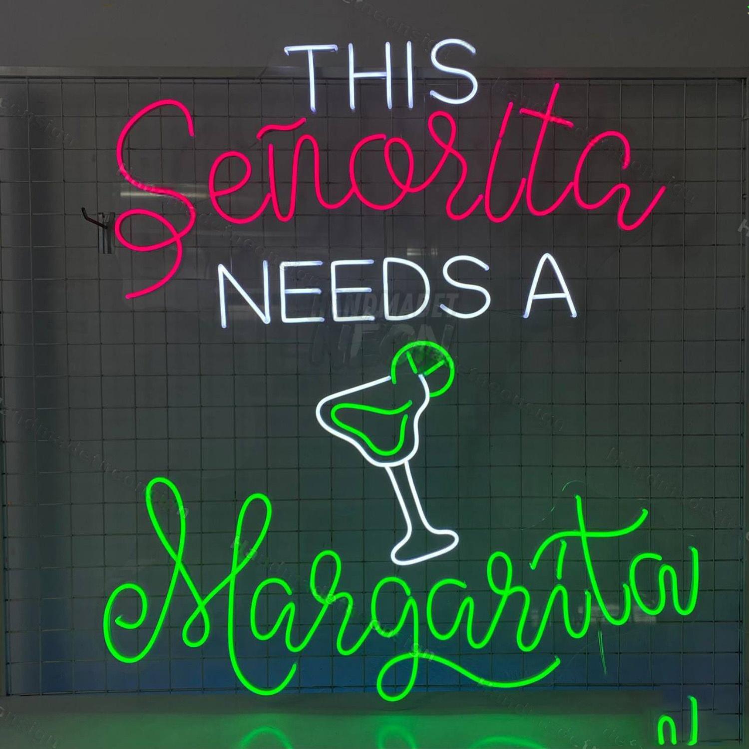 This Senorita Needs A Margarita Led Neon Sign | Shineneon