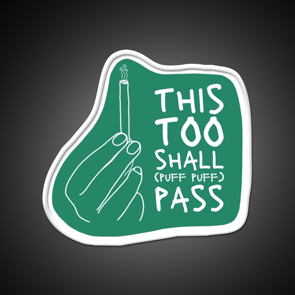 This Too Shall Pass Hemp Inspired Green Leaf Led Neon Sign Rgb Color
