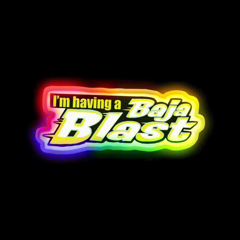 Tik Tok Im Having A Baja Blast Fast Food Led Neon Sign For Burger Place Rgb Color - LED neon sign close-up detail