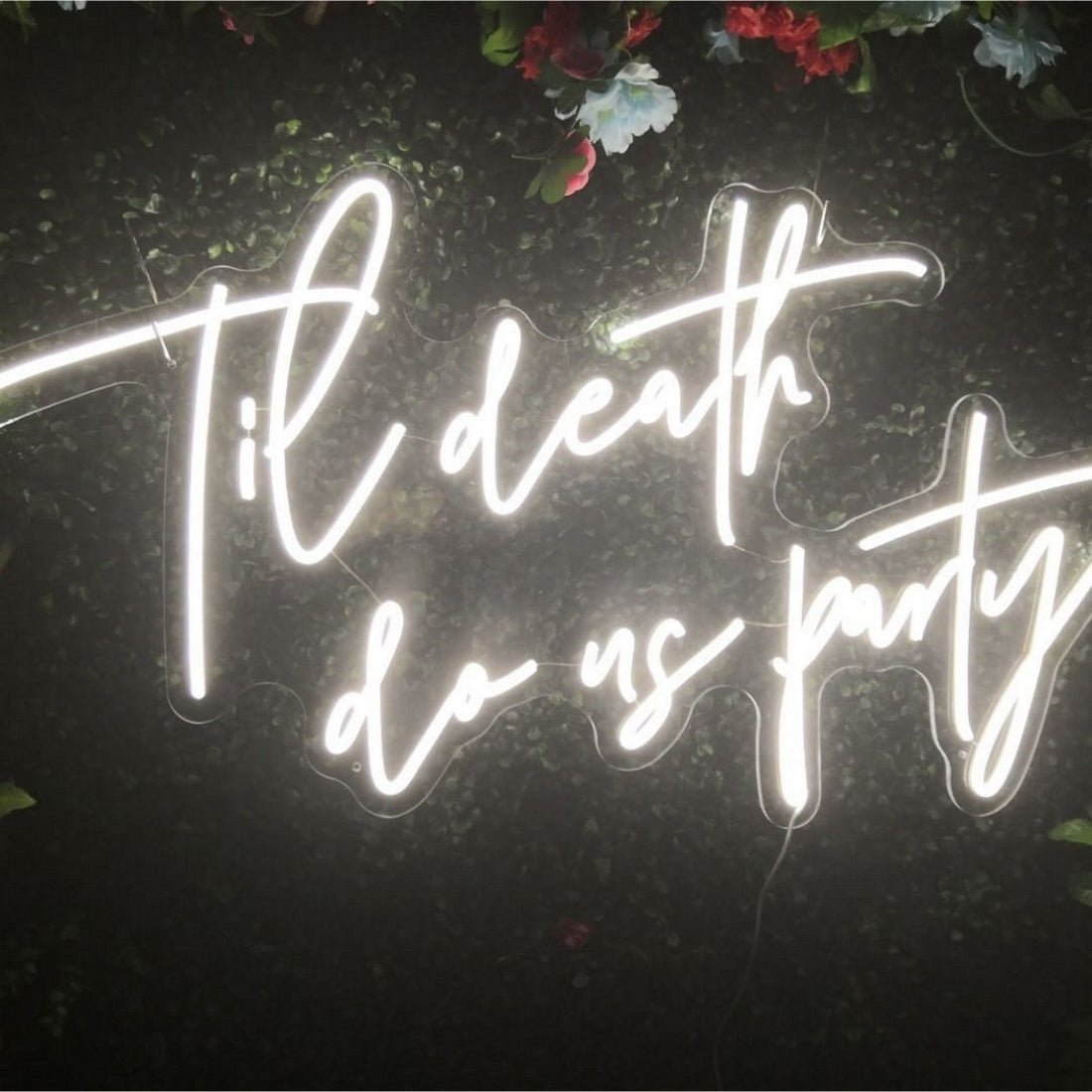 Til Death Do Us Party Wedding Led Sign Business Neon Sign - Shineneon