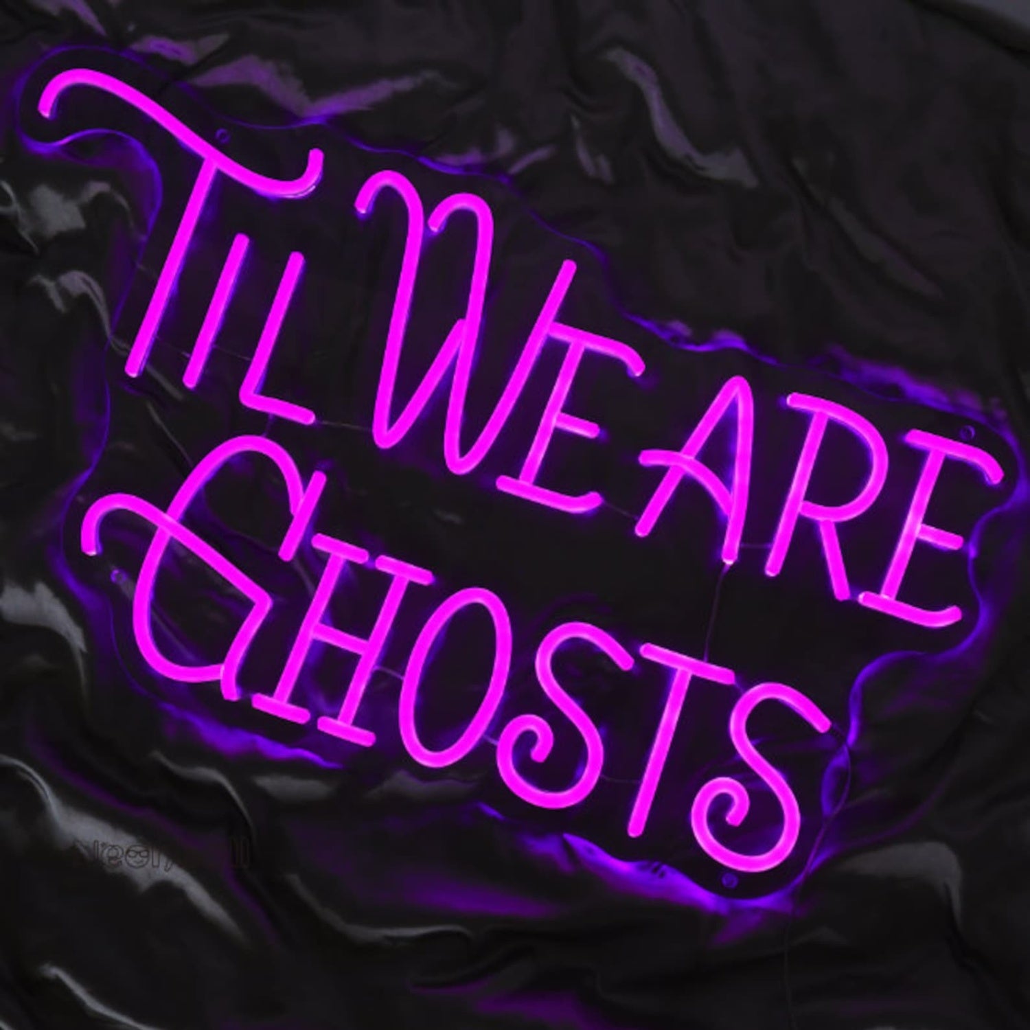 Til We Are Ghost Halloween Neon Sign | Shineneon