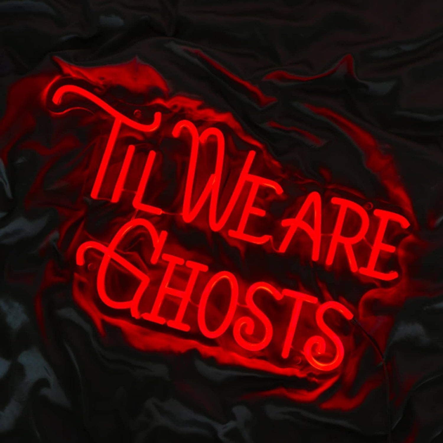 Til We Are Ghost Halloween Neon Sign | Shineneon
