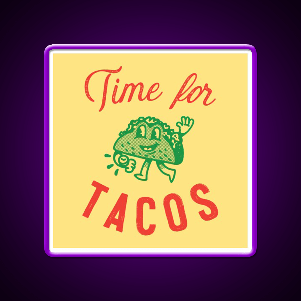 Time For Taco Led Neon Sign Mexican Food Sign Rgb Color - Shineneon