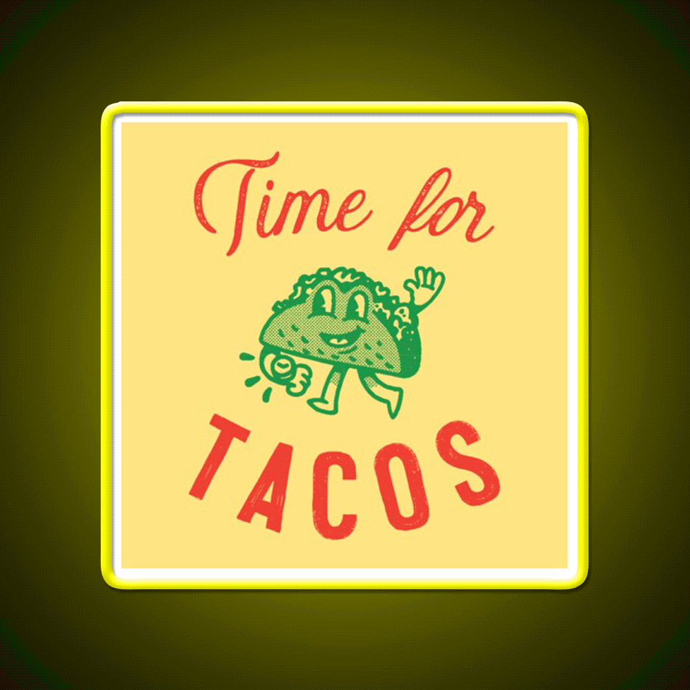 Time For Taco Led Neon Sign Mexican Food Sign Rgb Color - Custom LED neon sign front view