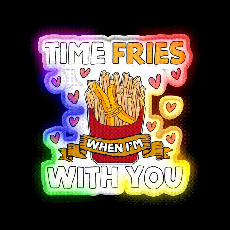 Time Fries When Im With You Fast Food Led Neon Sign For Burger Place Rgb Color - LED neon sign close-up detail