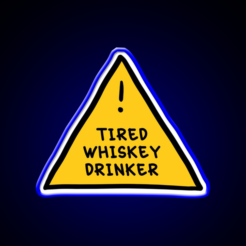 Tired Whsikey Drinker Whiskey Drink Bar Led Neon Sign Rgb Color