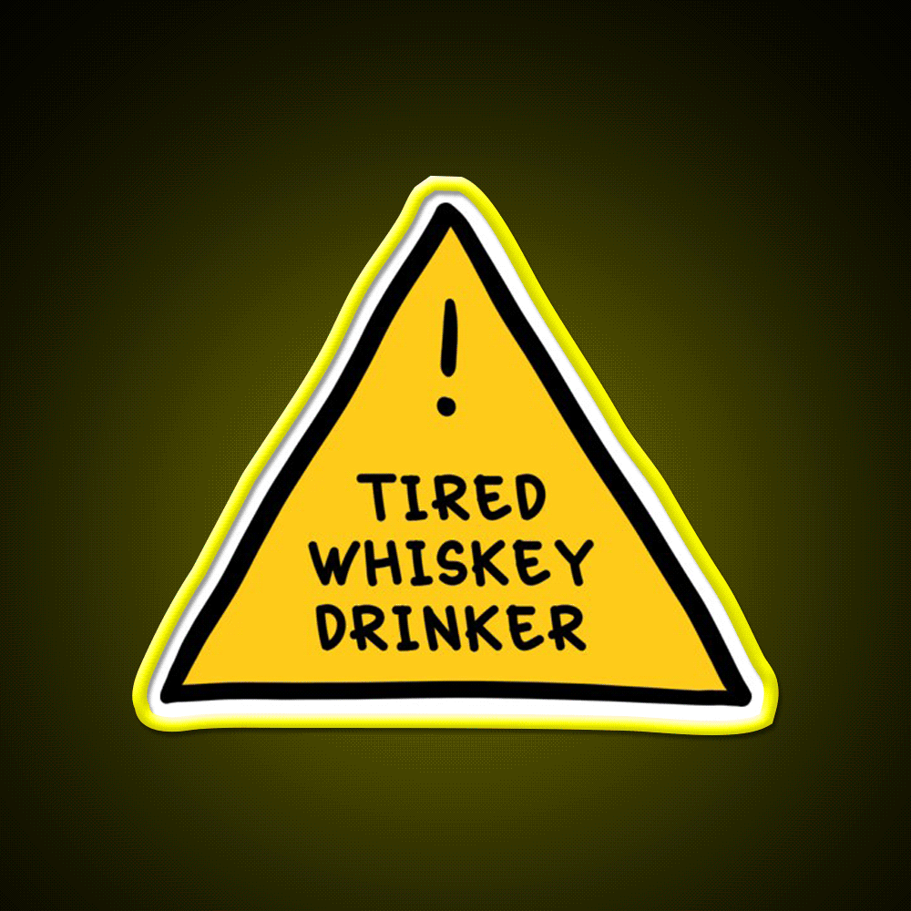 Tired Whsikey Drinker Whiskey Drink Bar Led Neon Sign Rgb Color