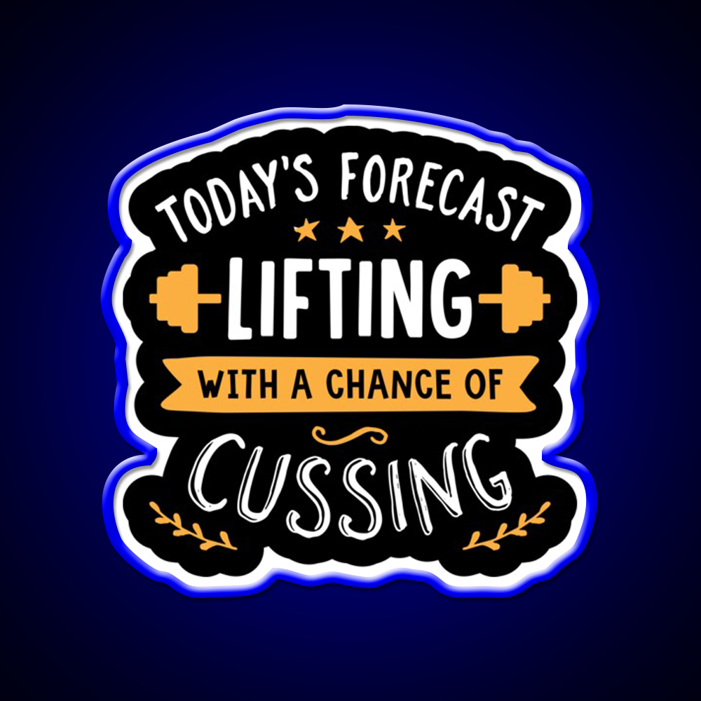 Todays Forecast Lifting With A Chance Of Cussing Gym Fitness Led Neon Sign Rgb Color