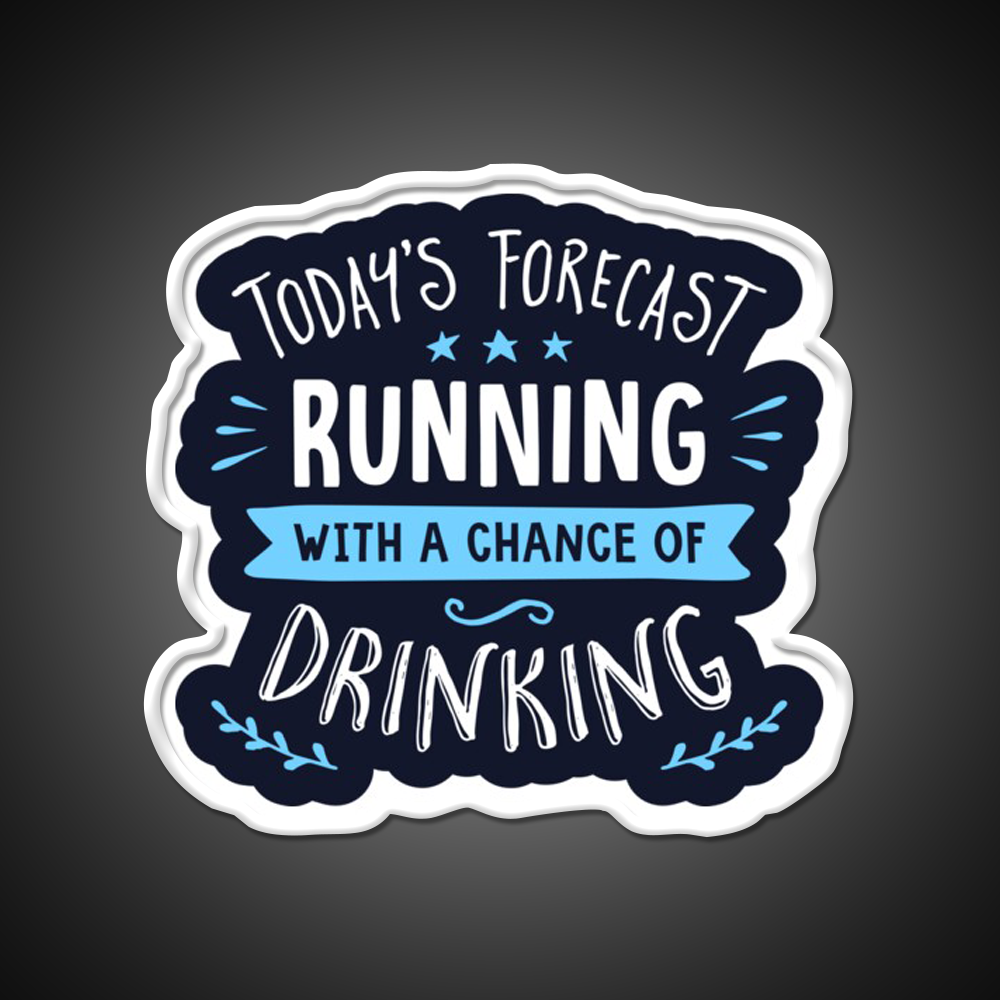 Todays Forecast Running With A Chance Of Drinking Bar Decor Led Neon Sign Rgb Color - LED neon sign view 11