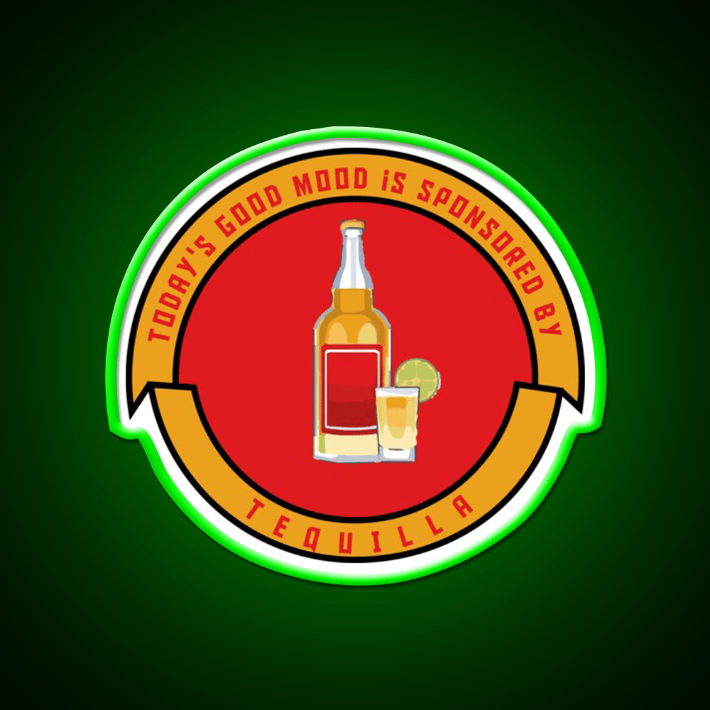 Todays Good Mood Is Sponsored By Tequila Party Drink Tequila Led Neon Sign Rgb Color - Shineneon