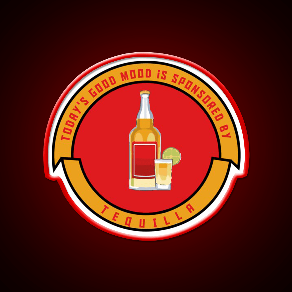 Todays Good Mood Is Sponsored By Tequila Party Drink Tequila Led Neon Sign Rgb Color - Shineneon