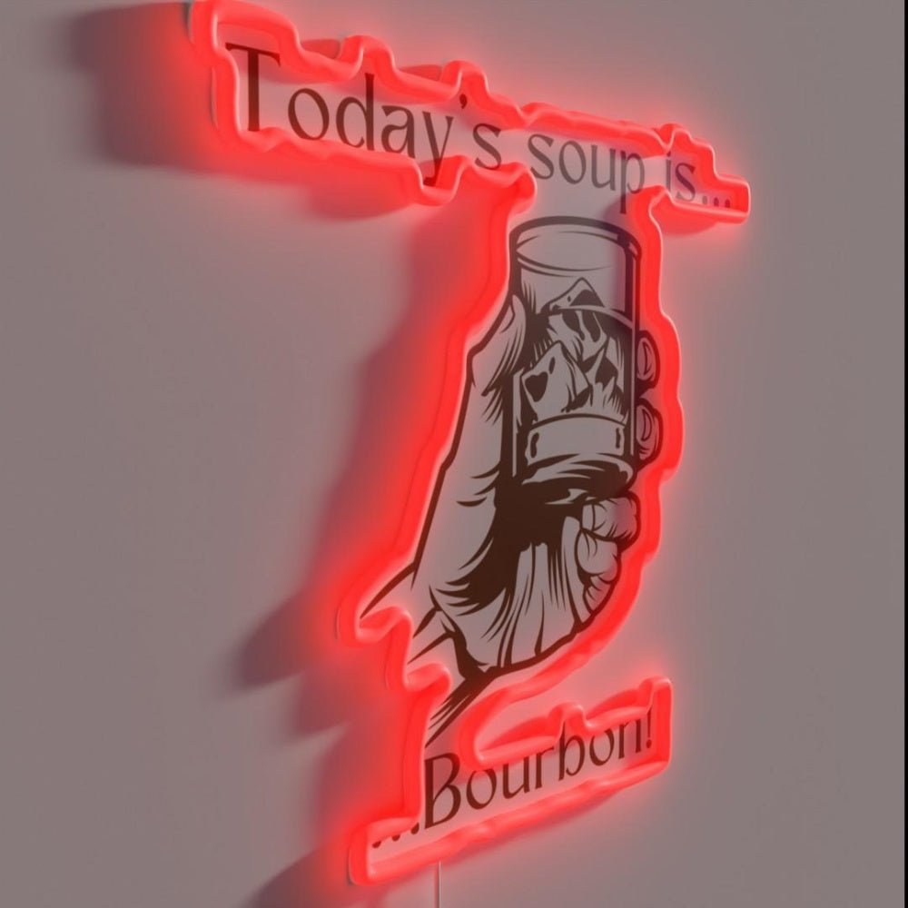 Todayssoup Is Bourbon Rgb Led Neon Sign - Shineneon