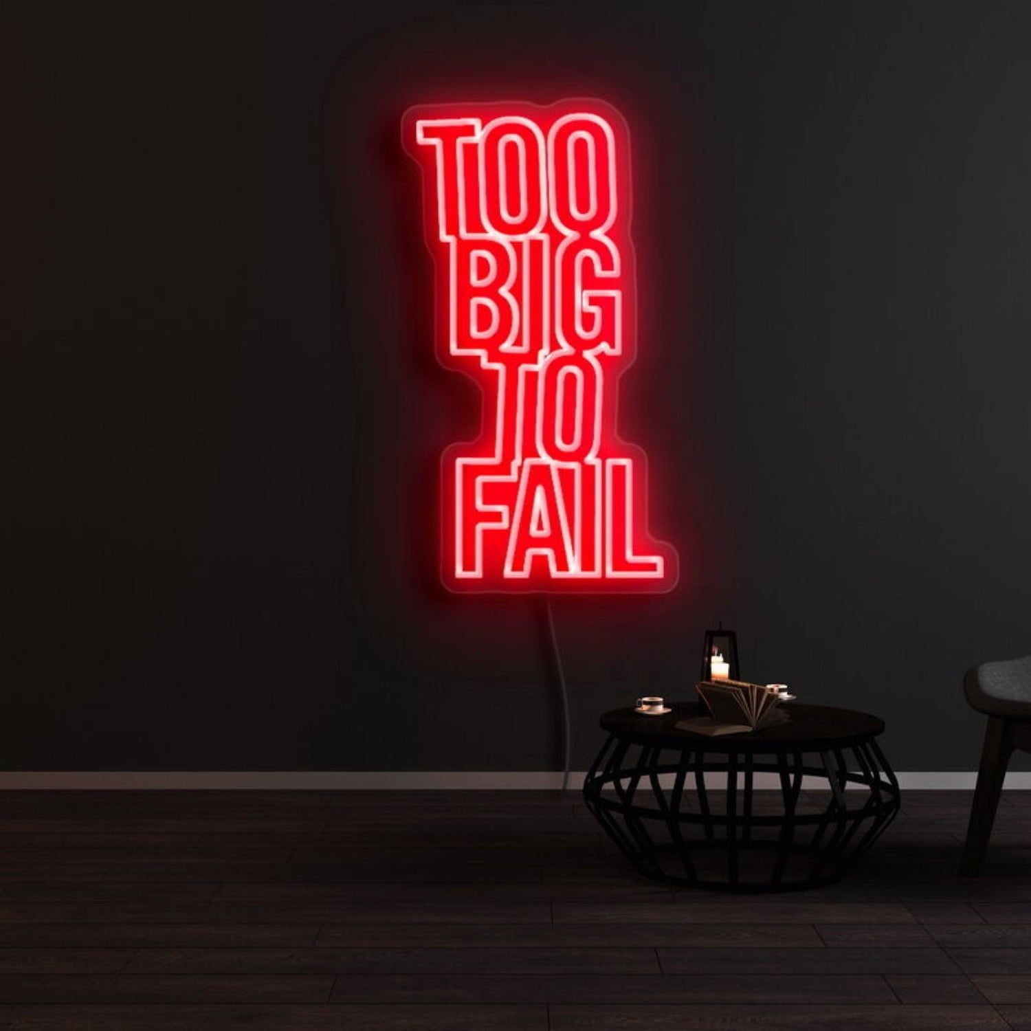 Too Big To Fail Led Neon Sign | Shineneon