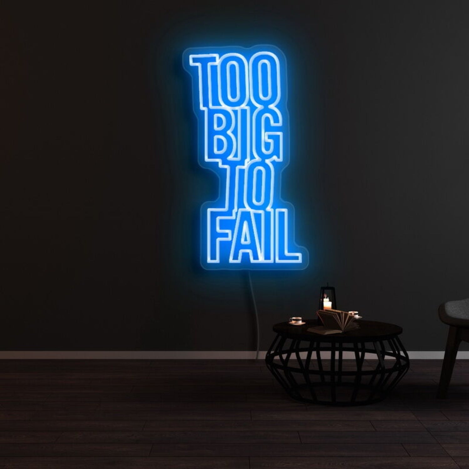 Too Big To Fail Led Neon Sign | Shineneon