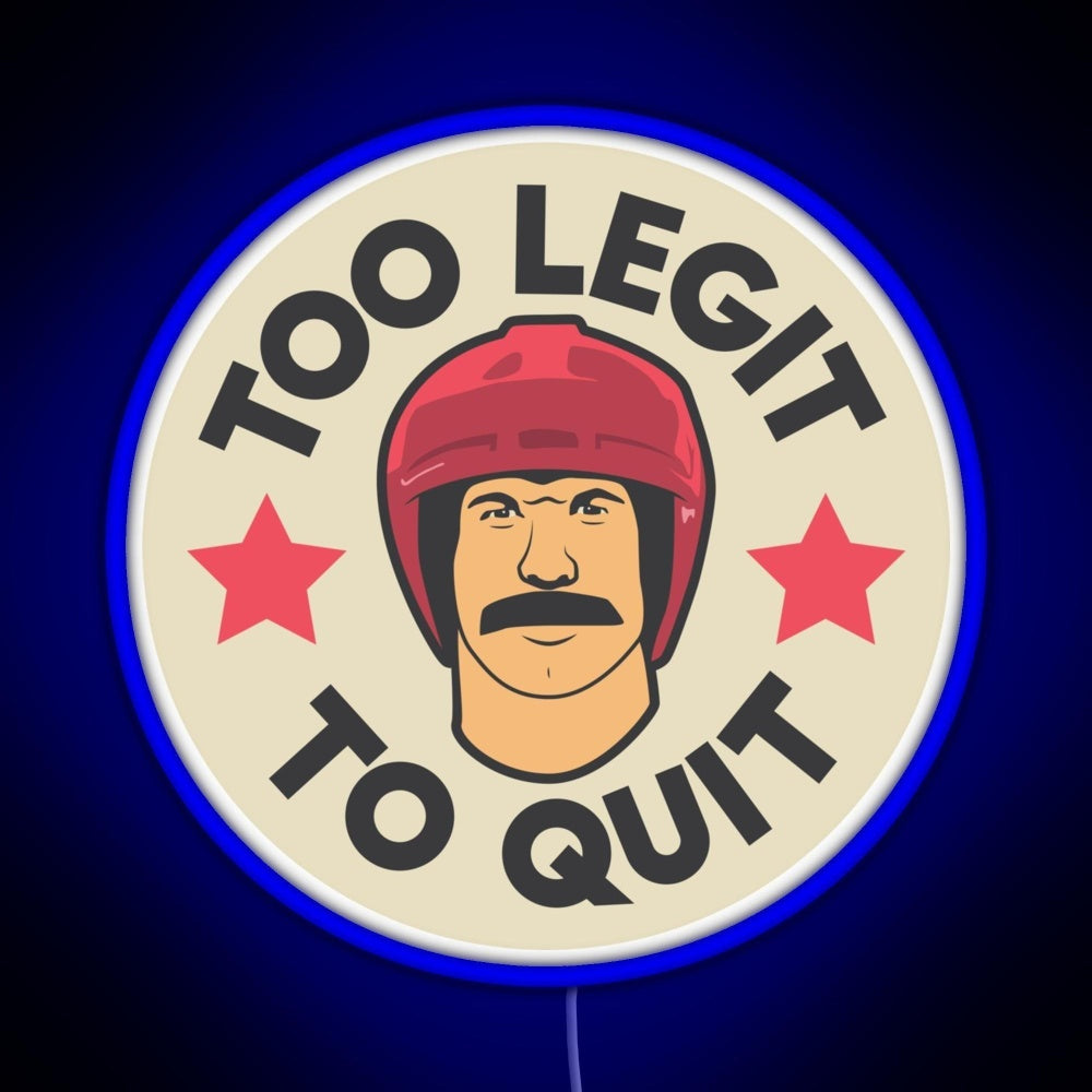 Too Legit To Quit Rgb Led Neon Sign Pop Wall Art